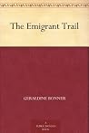 The Emigrant Trail
