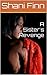 A Sister's Revenge by Shani Finn