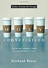 Holy Conversation: Talking About God in Everyday Life Book cover for Holy Conversation: Talking About God in Everyday Life