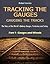 TRACKING THE GAUGES, GAUGING THE TRACKS - Part 1, Gauges and Wheels: The Story of the Wolrd's Railway Gauges, Yesterday and Today (TRACKING THE GAUGES, ... Railway Gauges, Yesterday and Today)