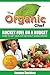 Rocket Fuel On A Budget (The Organic Chef)
