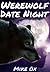 Werewolf Date Night (Bite Me, #2)