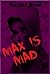 Max is Mad: A Young Adult Horror Story