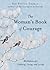 The Woman's Book of Courage...