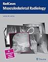 Musculoskeletal Radiology (RadCases)