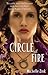 Circle of Fire by Michelle Zink