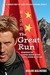 The Great Run: Conquering The Sleeping Dragon Within: Life's Lessons On The Run