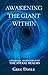 Awakening the Giant Within: A Personal Adventure into the Astral Realms