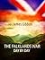 The Falklands War, Day By Day
