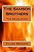 The Samson Brothers (The Revelation)