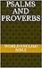 Psalms and Proverbs
