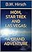 Mom, Star Trek and Las Vegas
