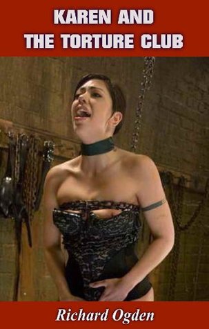 Karen And The Torture Club (Kindle Edition)