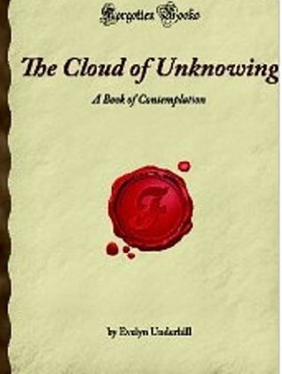 The Cloud of Unknowing - A BOOK of CONTEMPLATION - Tradition of Areopagite