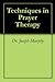 Techniques in Prayer Therapy