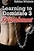 Learning to Dominate 3: Punishment