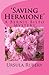 Saving Hermione: Murder Mystery on the French Riviera (The Bernie Bisto Murder Mysteries Book 2)