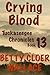 Crying Blood (Tuckaseegee Chronicles, #13)