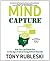 Mind Capture: How You Can Stand Out in the Age of Advertising Deficit Disorder