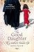 The Good Daughter: My Mother's Hidden Life