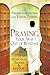 Praying Your Way out of Bondage: Prayers From Exodus and Leviticus (Praying the Scriptures, 1)