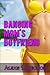 Banging Mom's Boyfriend