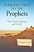 Introduction to the Prophets: Their Stories, Sayings, and Scrolls