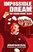 Impossible Dream: The Ronni...