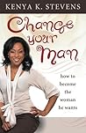 Change Your Man: ...