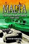 Malta: The Last Great Siege, 1940–1943