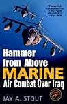 Book cover for Hammer from Above: Marine Air Combat Over Iraq