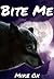 Bite Me: Complete Series (Bite Me, #1-4)