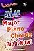 Learn All 12 Major Piano Chords Right Now (Success In Music Book 5)