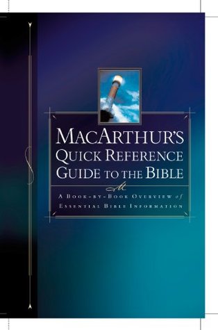 MacArthur's Quick Reference Guide to the Bible