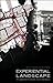Experiential Landscape: An Approach to People, Place and Space