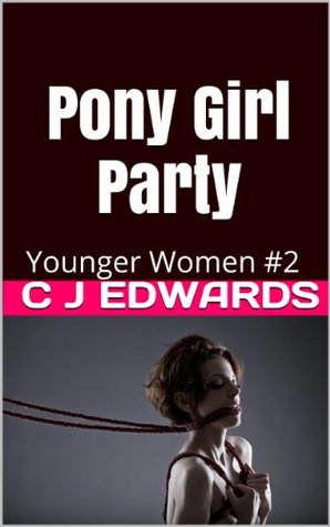 Pony Girl Party (Younger Women Book 2)