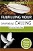 Fulfilling Your Ministry Calling: Moving From Ministry to Full Office