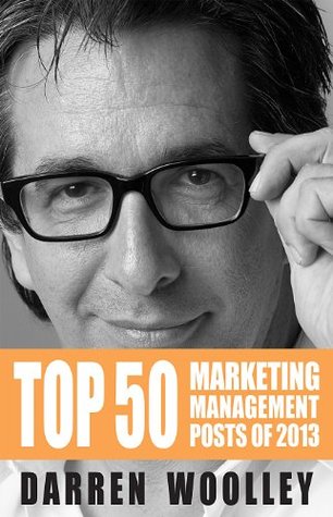 Top 50 Marketing Management Posts of 2013: The Marketing Management Book of the Year