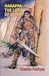 Harappa: The Lure...