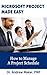 Microsoft Project Made Easy  by Andrew Makar