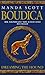 Boudica: Dreaming The Hound: (Boudica 3): A powerful and compelling historical epic which brings Iron-Age Britain to life