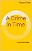A Crime In Time by Tessa Dale A Crime In Time by Tessa Dale