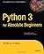 Python 3 for Absolute Beginners (Expert's Voice in Open Source)