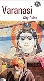 Varanasi City Guide