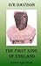 The First King of England (A Dark Ages Novel Book 1)