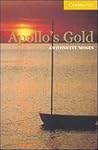 Apollo's Gold Level 2 (Cambridge English Readers)