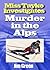 Murder in the Alps (Miss Tayke Investigates)