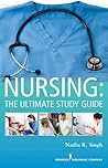 Nursing: The Ultimate Study Guide