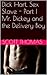 Dick Hart, Sex Slave - Part I Mr. Dickey and the Delivery Boy