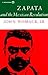 Zapata and the Mexican Revolution by John Womack Jr.
